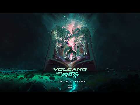 Volcano On Mars - Everything Is Life