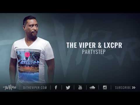 The Viper & LXCPR - Partystep
