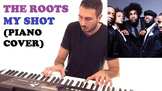 The Roots - My Shot (Creative Piano Cover)
