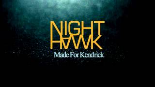 MADE FOR KENDRICK - Kendrick Lamar & Schoolboy Q Type Beat