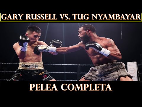 GARY RUSSELL VS. TUG NYAMBAYAR – PELEA COMPLETA (FULL FIGHT)