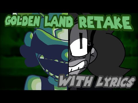 Golden Land Retake WITH LYRICS | Read Desc !!