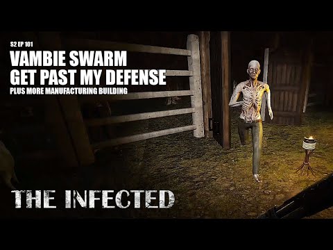 Vambie Swarm Get Past My Defense | The Infected Gameplay | S2 EP101