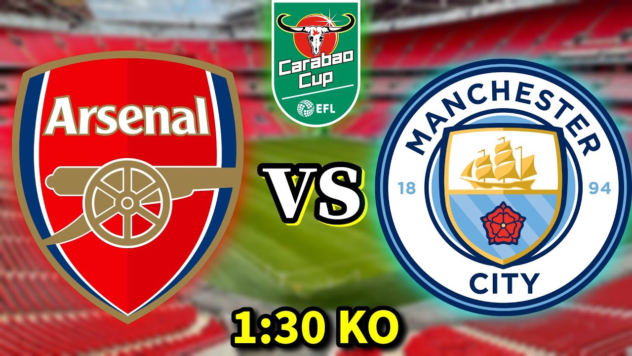 【カラバオ決勝】アーセナルvsマンチェスターシティ