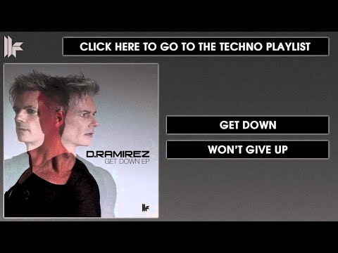 D.Ramirez 'Get Down' (Original Club Mix)