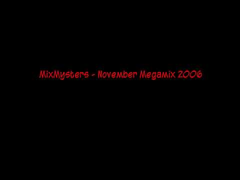 MixMysters - November Megamix 2006