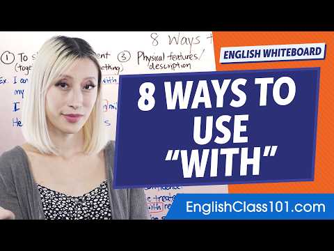 8 cách sử dụng "With" trong tiếng Anh | Học ngữ pháp tiếng Anh cho người mới bắt đầu (8 Ways to Use "With" in English | Learn English Grammar for Beginners)