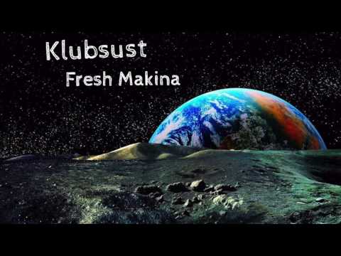 Klubsust - Fresh Makina