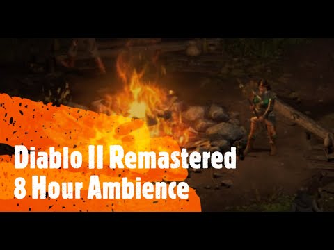DIABLO II RESURRECTED: 8 Hours of Ambience at the Rogue Camp With Music at 45%