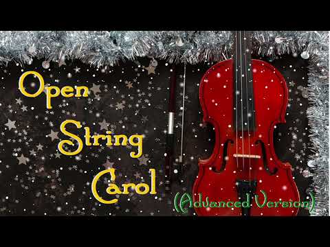 Open String Carol (Advanced Version)
