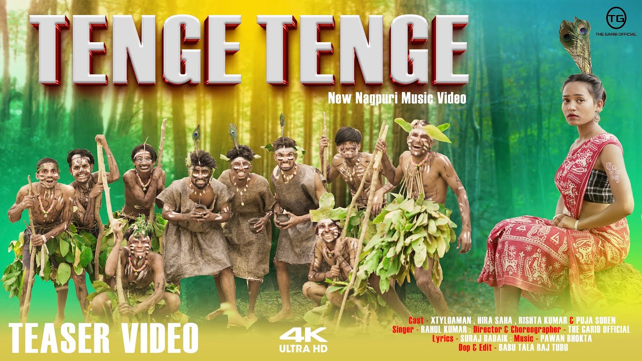 Tenge Tenge || New Nagpuri 4k Teaser Video || Present By The Garib Official