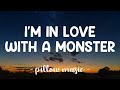 I'm In Love With A Monster - Fifth Harmony (Lyrics) 🎵