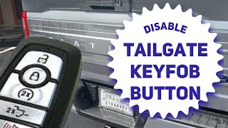 FORD F-150 - How to DISABLE the TAILGATE key fob button!