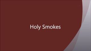 Holy Smokes: by Jermaine Bell and Nakoa Heavyrunner