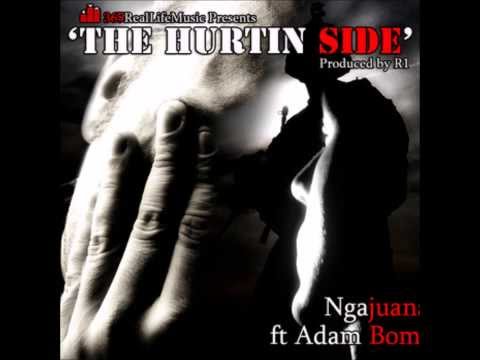 Ngajuana - The Hurtin' Side (Ft. Adam Bomb)