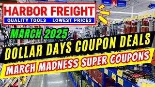 Harbor Freight Dollar Days Coupons Plus March Super Coupons Pre Parking Lot Sale March Madness