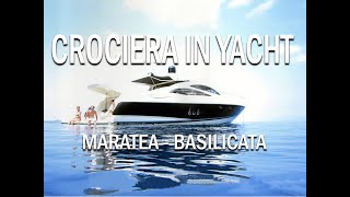preview picture of video 'crociera in yacht a Maratea'