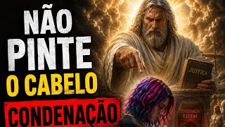 O PECADO DE PINTAR OS CABELOS!!