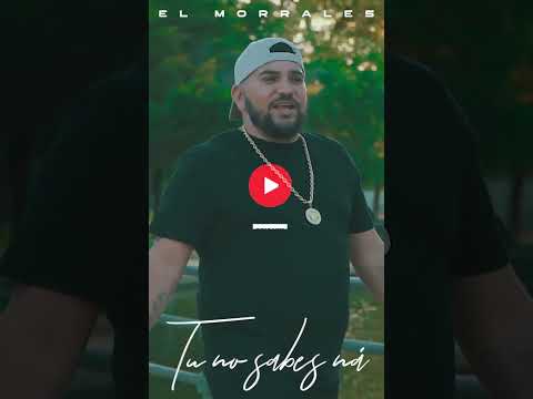 El Morrales - Tu no sabes ná | Videoclip Oficial #flamenco #shorts