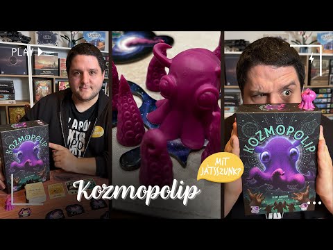 Kozmopolip Játékbemutató - Csápoljunk  - Mit Játsszunk?