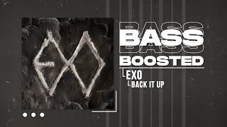 Download lagu EXO (엑소) - Back It Up [BASS BOOSTED] mp3