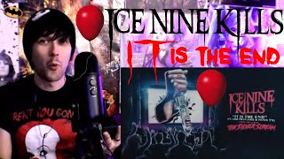ICE NINE KILLS - IT IS THE END! (REACTION)