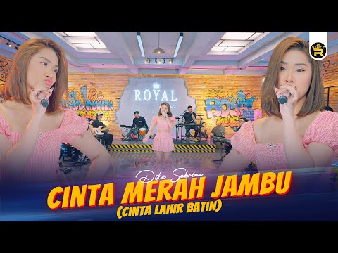 DIKE SABRINA - CINTA MERAH JAMBU ( Official Live Video Royal Music )