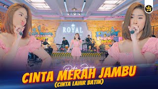 Download lagu DIKE SABRINA - CINTA MERAH JAMBU (  Live Video Royal Music ) mp3
