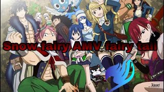 Fairy tail{amv} snow fairy amalee