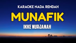Download lagu Ikke Nurjanah - Munafik Karaoke Nada Rendah mp3 Download lagu Ikke Nurjanah - Munafik Karaoke Nada Rendah mp3