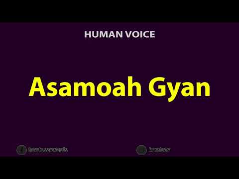 How To Pronounce Asamoah Gyan