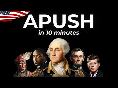 Thumbnail for 2026 APUSH Full Review (EVERYTHING YOU NEED TO KNOW!!) | AP United States History in 10 Minutes by United States