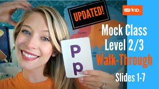 VIPKID Mock Letter P Level 2/3 Walk-Through--NOVEMBER 2018 (DETAILED and UPDATED)