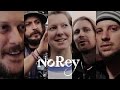 NoRey - Official Documentary