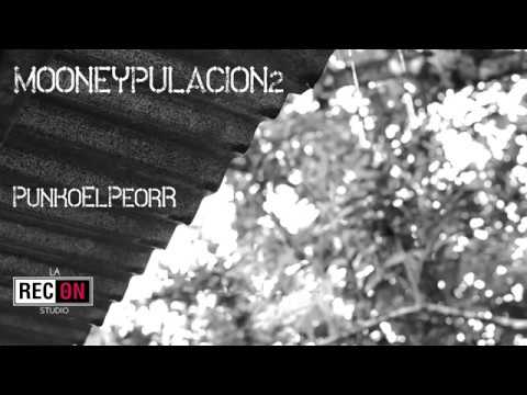 💸M🌚🌕n£¥₱ula₡ion 2 ✌ - PunkoElPeorR (Prod.La RecOn)