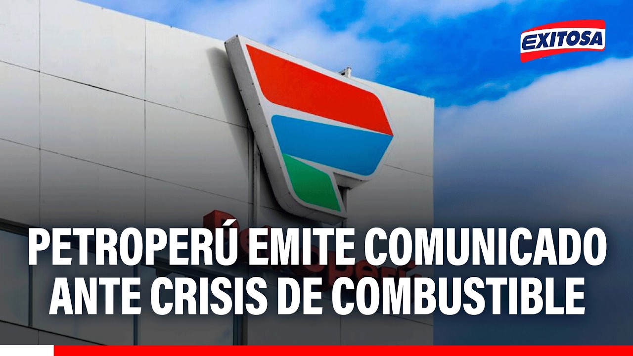 🔴🔵 Petroperú asegura que plantas de venta atienden la alta demanda de gasolina