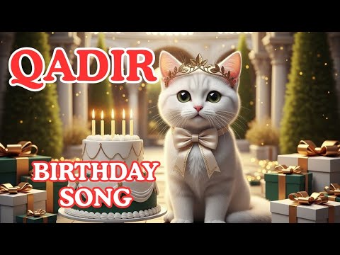  QADIR Birthday Song – Happy Birthday To You | #birthday #qadir