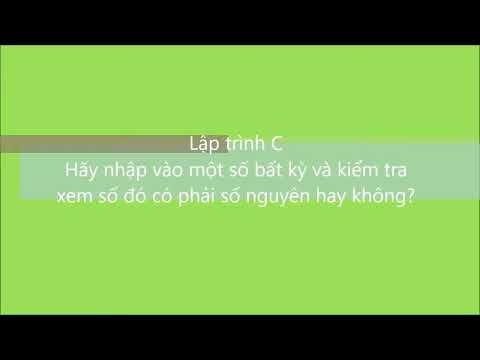 Lập trình C: Kiểm tra một số có phải số nguyên hay không | V1Study