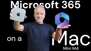 Testing Microsoft 365 on a Mac Mini M4