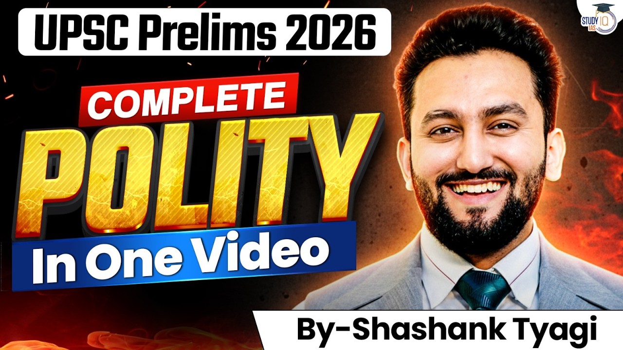 Complete Polity for UPSC Prelims 2026 | Indian Polity in One Video | StudyIQ IAS