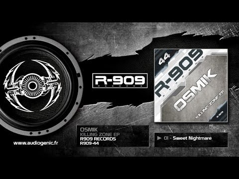 OSMIK - 01 - Sweet Nightmare [KILLING ZONE EP / r909-44]