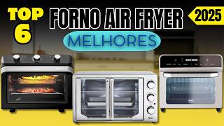 Melhores Fornos Elétricos com Air Fryer do Mercado! Top 6 Custo Benefício!