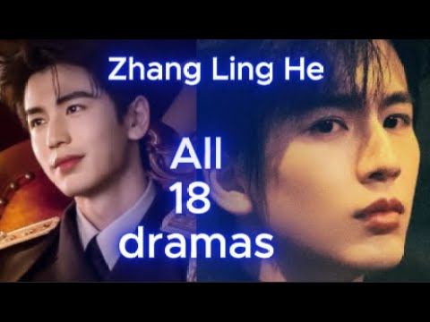 张凌赫 Zhang Ling He | Drama List | Review all 18 dramas | CADL