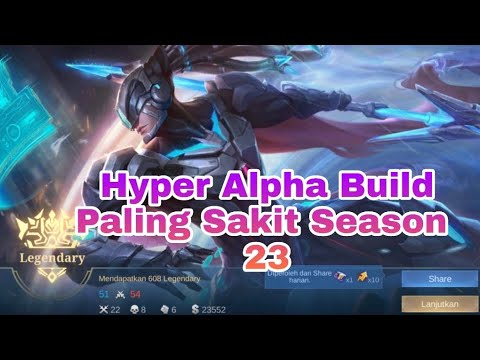 GINI CARA MAIN HYPER ALPHA | BUILD ALPHA REVAMP 2022 PALING SAKIT | HERO ALPHA MOBILE LEGENDS