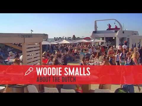 Q-Beach Live: Woodie Smalls - About The Dutch