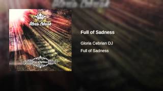 Full of Sadness