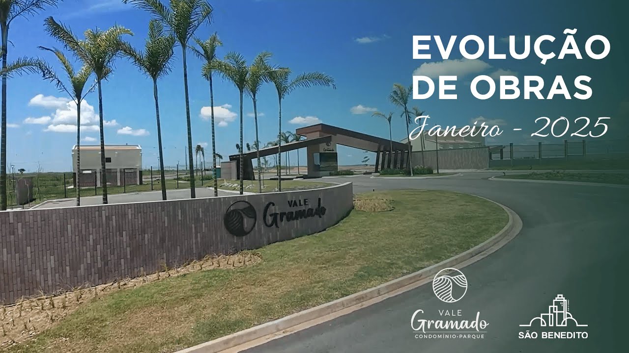 São Benedito - Evolução de Obra - Vale Gramado - Janeiro 2025
