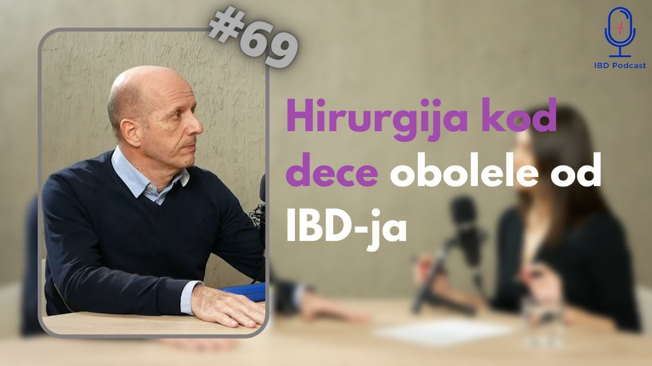 Prof. dr Aleksandar Sretenović, "Hirurgija kod dece s IBD-jem" | IBD podcast EP069, Stetoskop, UKUKS