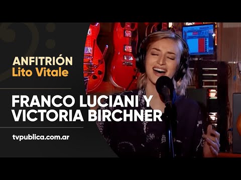 Franco Luciani y Victoria Birchner: Cómo pájaros en el aire - Anfitrión, Lito Vitale