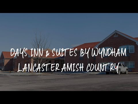 Days Inn & Suites by Wyndham Lancaster Amish Country Review - Lancaster , United States of America